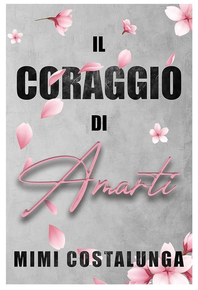 “Il coraggio di amarti”